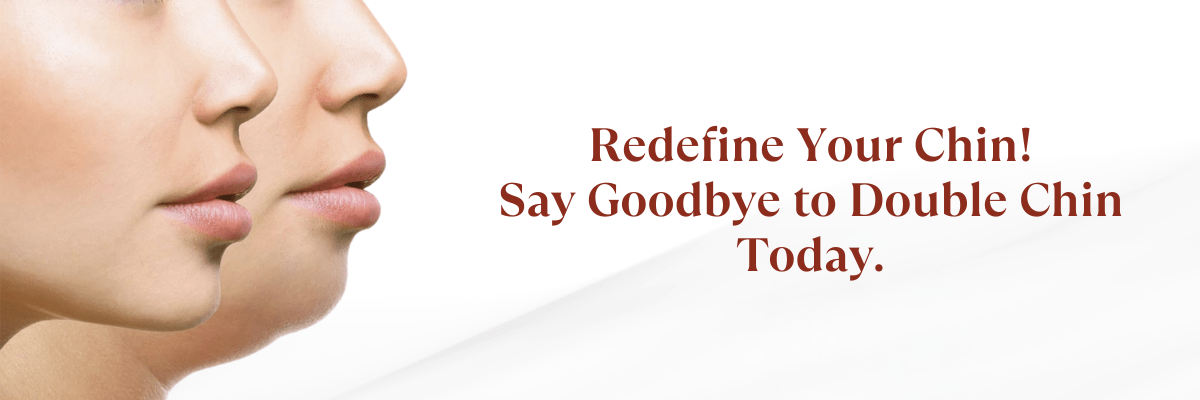 Double Chin Treatment